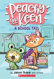 A School Tail : Peachy and Keen cover image