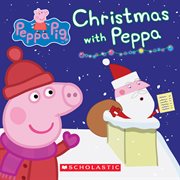 Christmas with Peppa : Peppa Pig cover image
