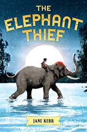 The Elephant Thief : Elephant Thief cover image