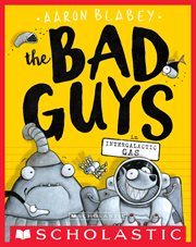 The Bad Guys in Intergalactic Gas : Bad Guys cover image