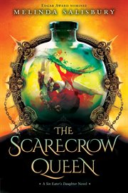 The Scarecrow Queen : A Sin Eater's Daughter Novel cover image