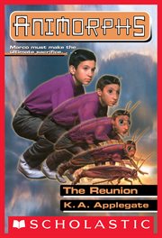 The Reunion : Animorphs cover image