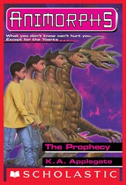 The The Prophecy : Animorphs cover image