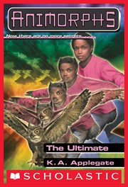 The Ultimate : Animorphs cover image