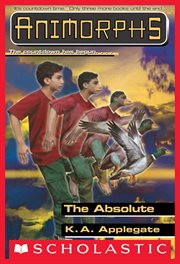 The Absolute : Animorphs cover image