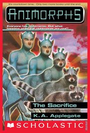 The Sacrifice : Animorphs cover image