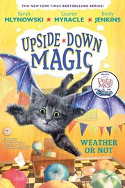 Weather or Not : Upside-Down Magic cover image