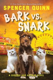 Bark vs. Snark : Queenie & Arthur cover image