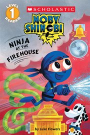 Ninja at the Firehouse cover image