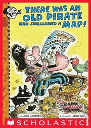 There Was an Old Pirate Who Swallowed a Map! : There Was an Old cover image