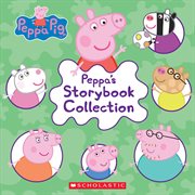 Peppa's Storybook Collection : Peppa Pig cover image