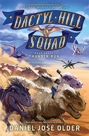 Thunder Run : Dactyl Hill Squad cover image