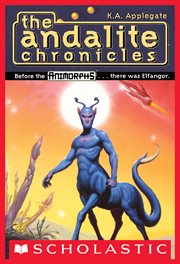 The Andalite Chronicles : Animorphs cover image