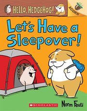 Let's Have a Sleepover!: An Acorn Book : An Acorn Book cover image