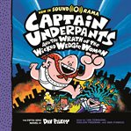 Captain Underpants and the Wrath of the Wicked Wedgie Woman : Captain Underpants Series, Book 5 cover image