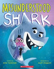 Misunderstood Shark : Misunderstood Shark cover image