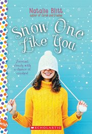 Snow One Like You : Wish (Scholastic) cover image