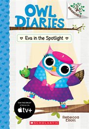 Eva in the Spotlight: A Branches Book : A Branches Book cover image