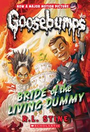 Bride of the Living Dummy : Goosebumps 2000 cover image