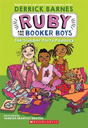 The Slumber Party Payback : Ruby and the Booker Boys cover image