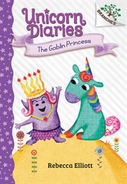 The Goblin Princess: A Branches Book : A Branches Book cover image