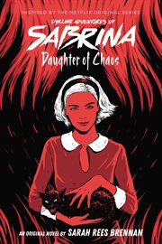 Daughter of Chaos : Chilling Adventures of Sabrina cover image