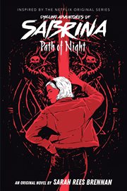 Path of Night : Chilling Adventures of Sabrina cover image