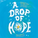 A drop of hope cover image