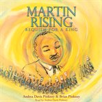 Martin Rising : Requiem for a King cover image
