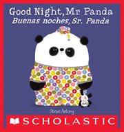 Good Night, Mr. Panda / Buenas noches, Sr. Panda (Bilingual) cover image