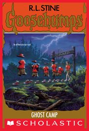 Ghost Camp : Goosebumps cover image