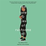 The love and lies of Rukhsana Ali cover image