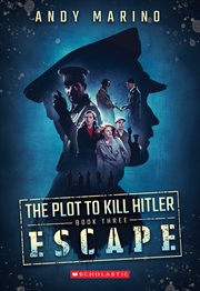 The Escape : Plot to Kill Hitler cover image