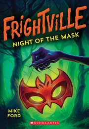 Night of the Mask : Frightville cover image