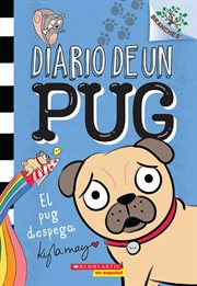 Pug Blasts Off: A Branches Book : A Branches Book cover image