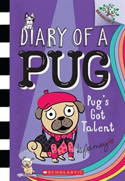 Pug's Got Talent: A Branches Book : A Branches Book cover image