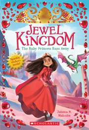 The Ruby Princess Runs Away : Jewel Kingdom cover image