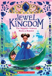 The Sapphire Princess Meets a Monster : Jewel Kingdom cover image