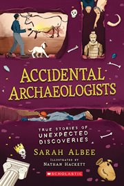 Accidental Archaeologists cover image