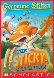 The Sticky Situation : Geronimo Stilton cover image