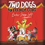 Two dogs in a trench coat enter stage left cover image