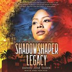 Shadowshaper legacy cover image
