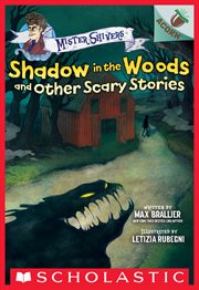 Shadow in the Woods and Other Scary Stories: An Acorn Book : An Acorn Book cover image