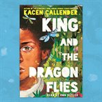 King and the dragonflies cover image