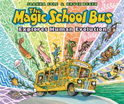 Magic School Bus Explores Human Evolution cover image