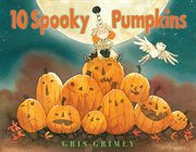 Ten Spooky Pumpkins : Ten Spooky Pumpkins cover image