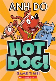 Game Time! : Hotdog cover image