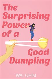 The Surprising Power of a Good Dumpling cover image
