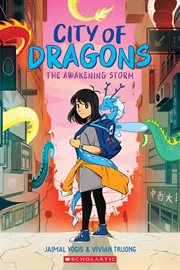 The Awakening Storm : A Graphic Novel (City of Dragons #1) cover image