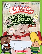 George and Harold's Epic Comix Collection Vol. 2 : Epic Tales of Captain Underpants TV cover image